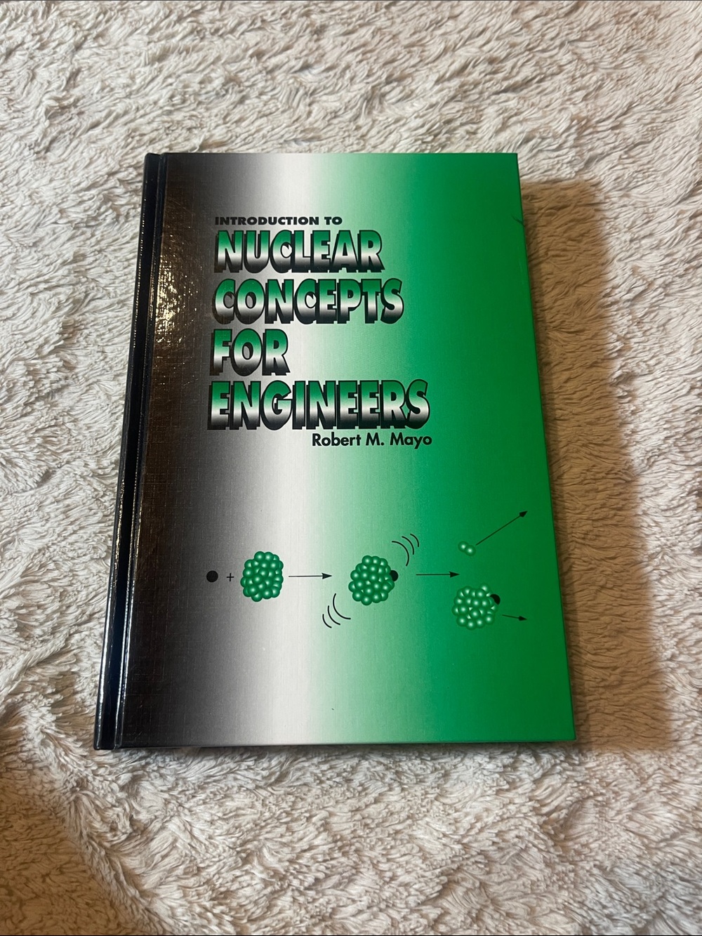 Introduction to nuclear concepts for beginners by Robert M Mayo